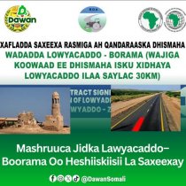 Somaliland oo Si Rasmi ah u Saxiixday Qandaraaska Dhismaha Waddada Lawyacaddo iyo Boorama