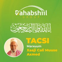 Qoyska Dahabshiil oo Tacsi Tiiraanyo Leh ka Diray Geerida Xaaji Cali Muuse Axmed